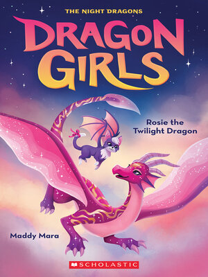 cover image of Rosie the Twilight Dragon